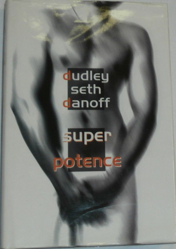 Danoff Dudley Seth - Superpotence