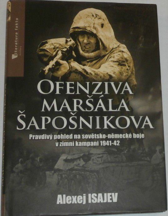 Isajev Alexej - Ofenziva maršála Šapošnikova