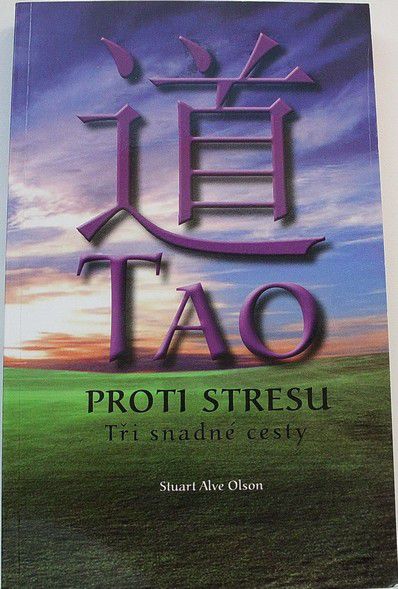 Olson Stuart Alve - Tao proti stresu