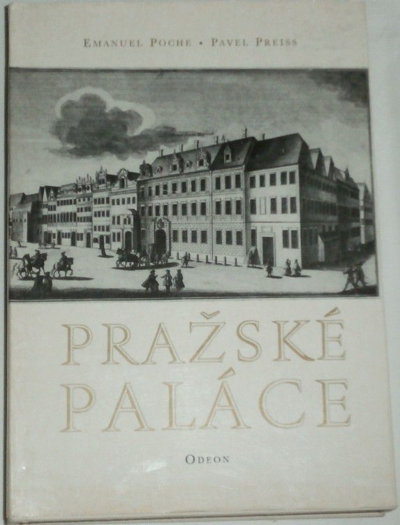 Poche Emanuel, Preiss Pavel - Pražské paláce