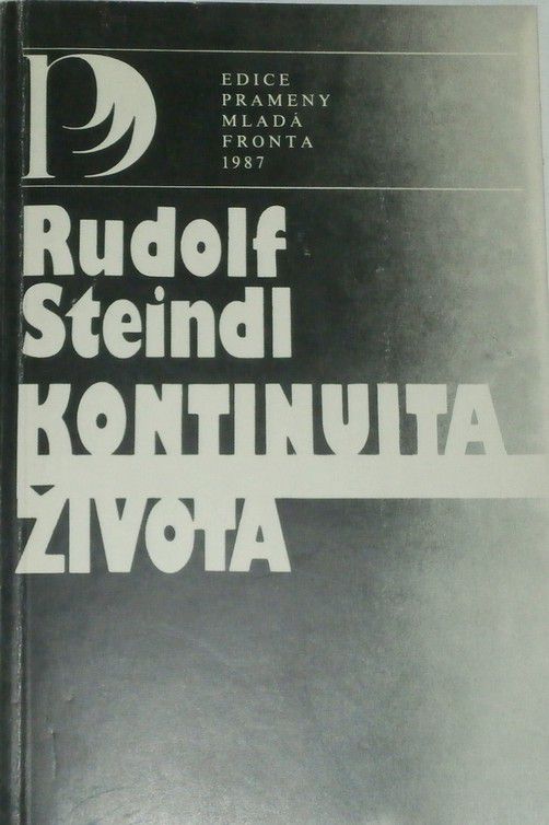 Steindl Rudolf - Kontinuita Života
