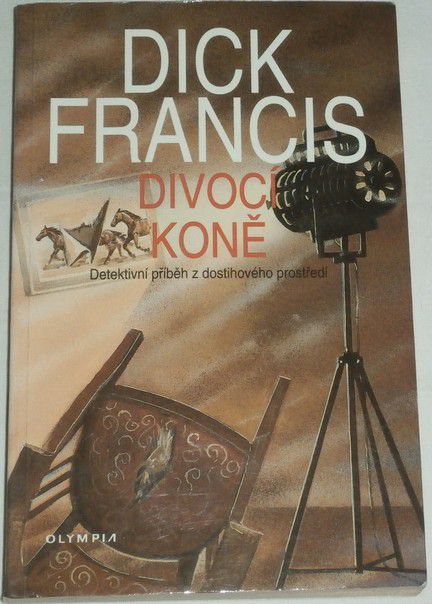 Francis Dick - Divocí koně