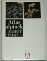 Pilát Albert - Atlas alpínek