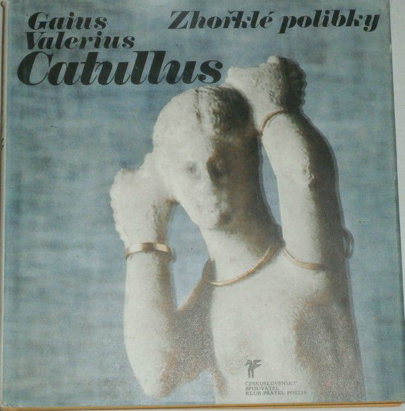 Catullus G. V. - Zhořklé polibky