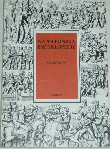 Blatný Richard - Napoleonská encyklopedie