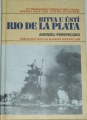 Perepeczko Andrzej - Bitva v ústí Rio de la Plata