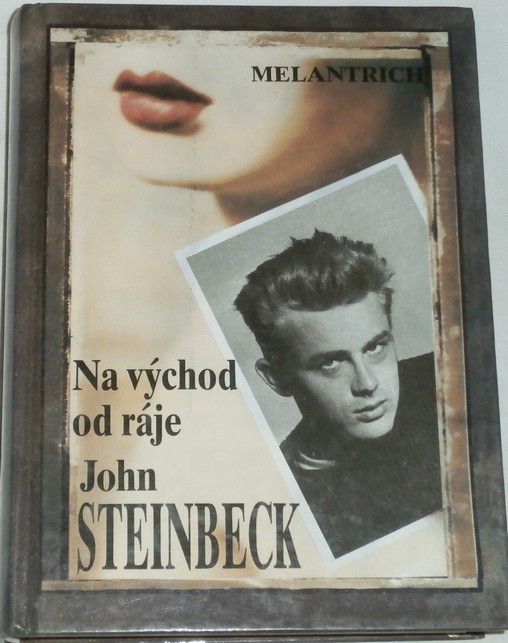 Steinbeck John - Na východ od ráje