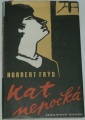 Frýd Norbert - Kat nepočká