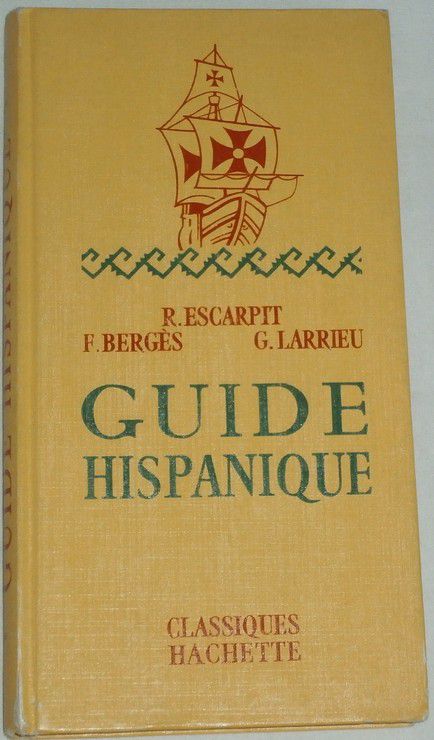 Berges, Escarpit, Larrieu - Guide Hispanique