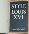 Dacier E. - Le style Louis XVI.