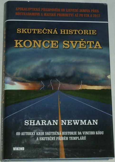 Newman Sharan - Skutečná historie konce světa