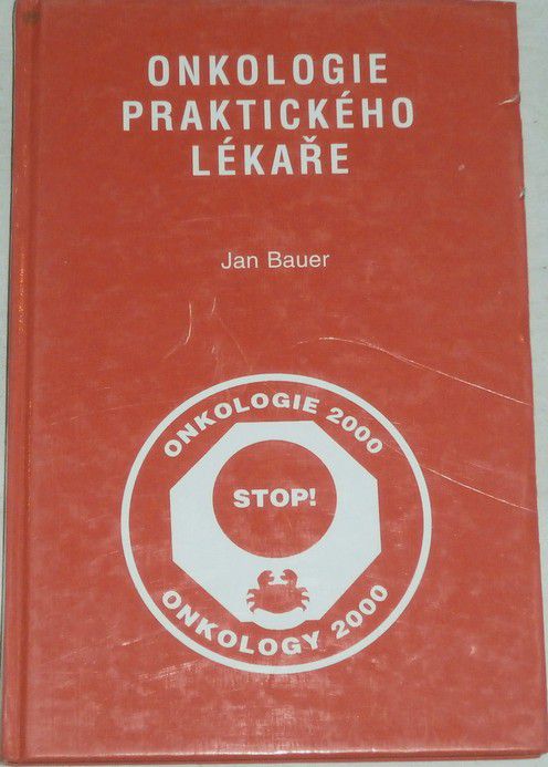 Bauer Jan - Onkologie praktického lékaře