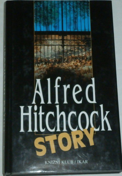 Alfred Hitchcock Story: soubor 20ti povídek různých autorů