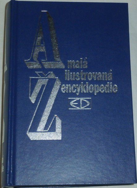 Malá ilustrovaná encyklopedie A - Ž