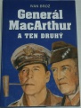 Brož Ivan - Generál MacArthur a ten druhý
