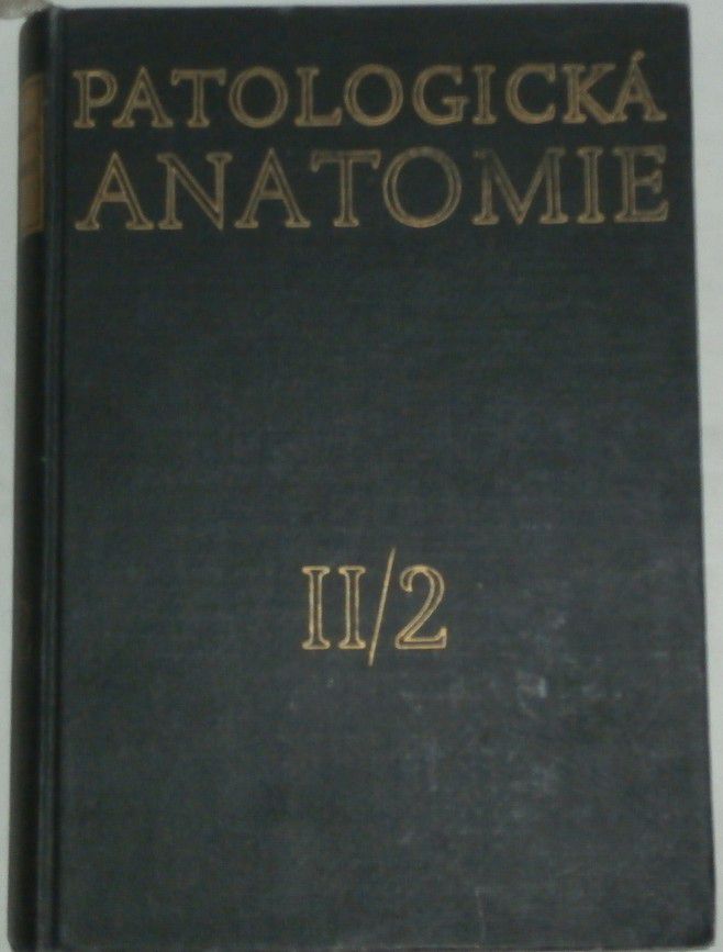 Patologická anatomie díl II. /2