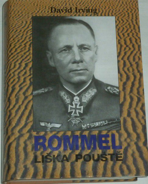 Irving David - Rommel, liška pouště
