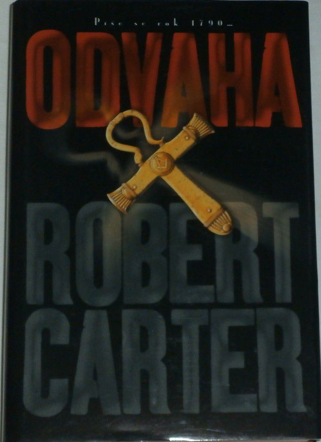 Carter Robert - Odvaha