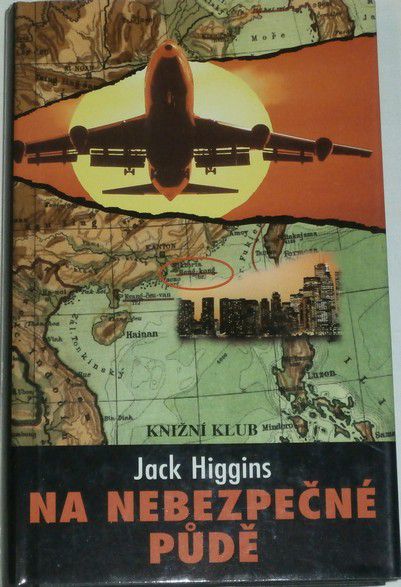 Higgins Jack - Na nebezpečné půdě