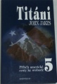 Jakes John - Titáni