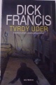 Francis Dick - Tvrdý úder