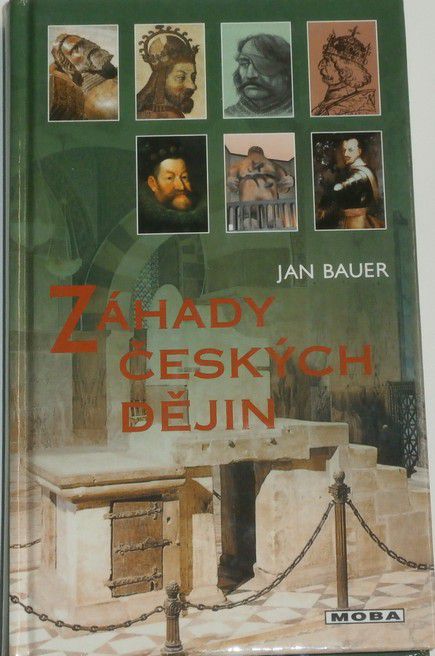Bauer Jan - Záhady českých dějin