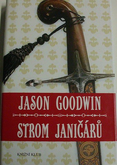 Goodwin Jason - Strom janičářů