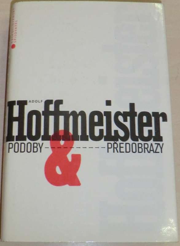 Hoffmeister A. - Podoby & předobrazy