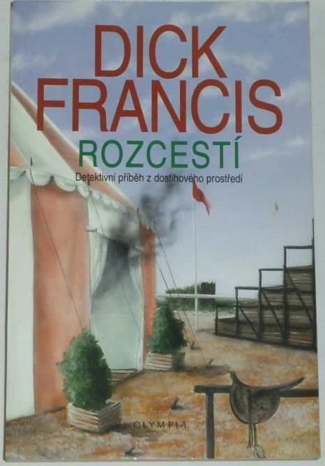 Francis Dick - Rozcestí / z dostih. prostředí/