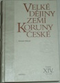 Klimek Antonín - Velké dějiny zemí Koruny české XIV.