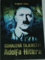Liška Vladimír - Odhalená tajemství Adolfa Hitlera