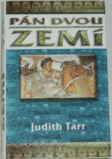 Tarr Judith - Pán dvou zemí