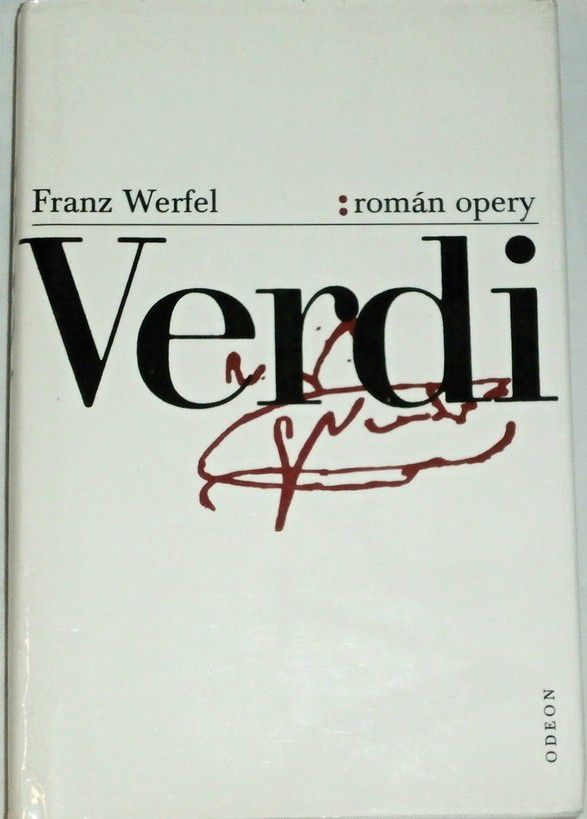 Werfel Franz - Verdi: Román opery