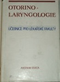 Otorinolaryngologie - Učebnice pro lékařské fakulty