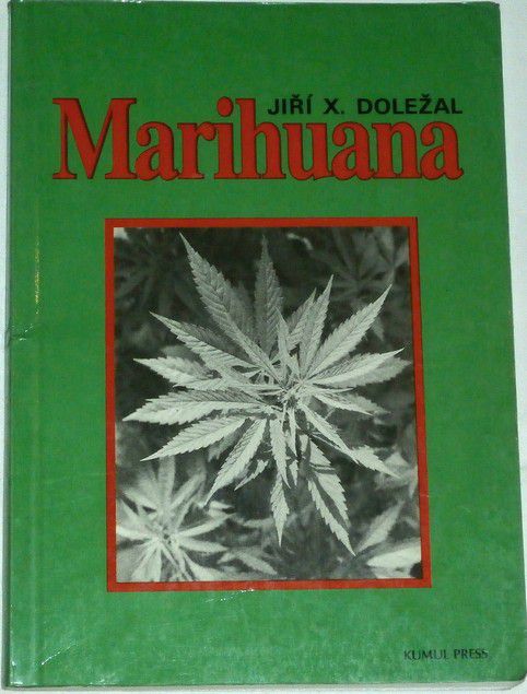 Doležal Jiří X. - Marihuana