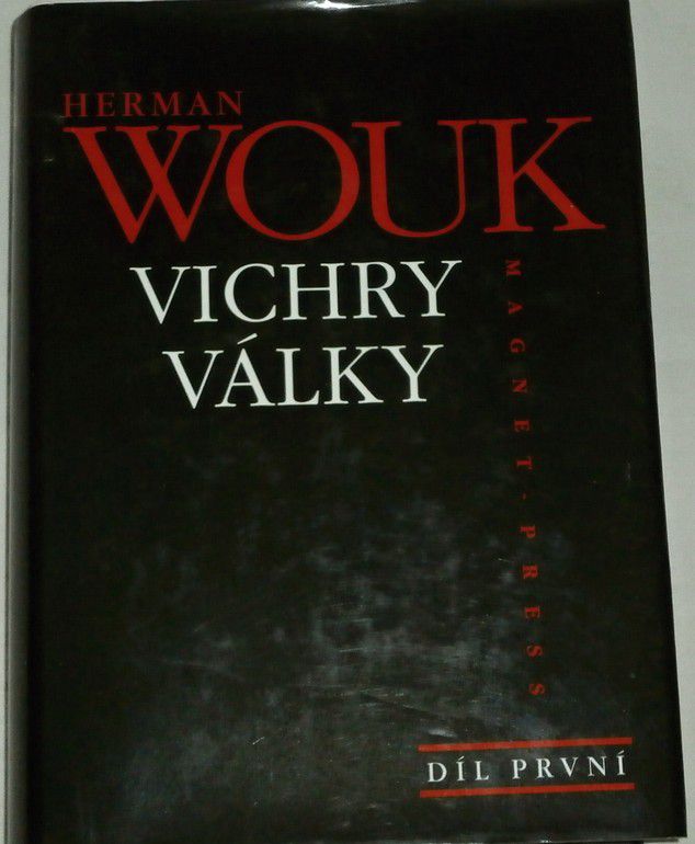 Wouk Herman - Vichry války 1. díl