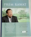Rawat Prem - The greatest truth: You are alive