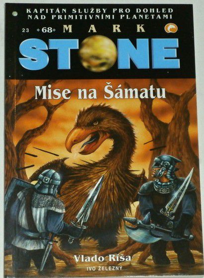Ríša Vlado - Mark Stone 68: Mise na Šámatu 