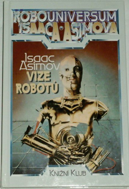 Asimov Isaac - Robouniversum 1: Vize robotů