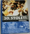 20. století:  Kronika 1900-1999
