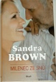 Brown Sandra - Milenec ze snů