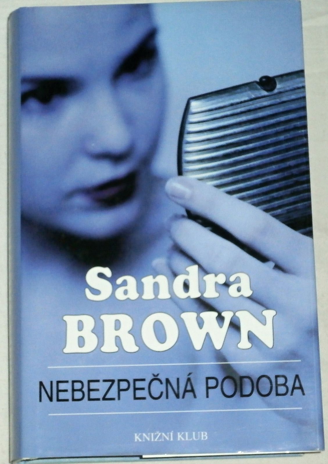 Brown Sandra - Nebezpečná podoba