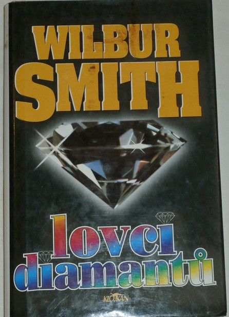 Smith Wilbur - Lovci diamantů