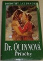 Laudanová Dorothy - Dr. Quinnová, příběhy