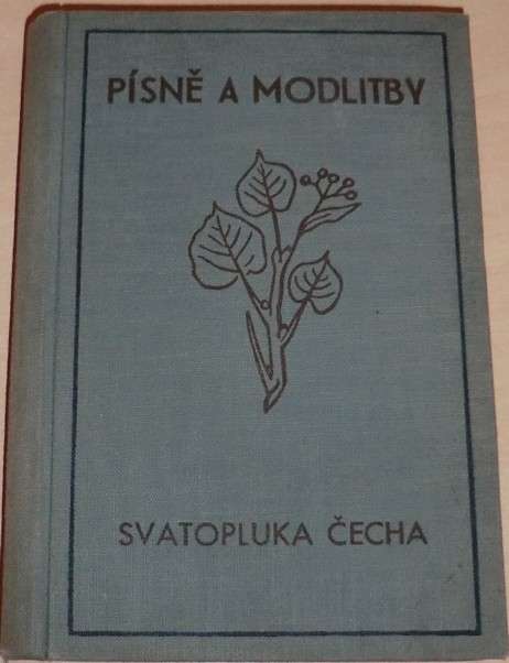 Čech Svatopluk - Písně a modlitby 1927