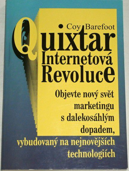 Barefoot Coy - Quixtar: Internetová revoluce