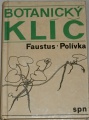 Faustus, Polívka - Botanický klíč