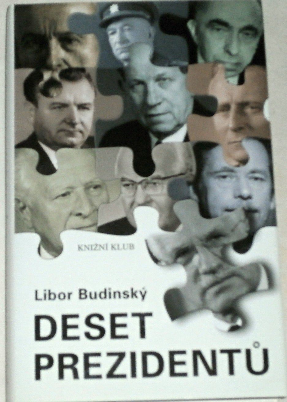 Budínský Libor - Deset prezidentů