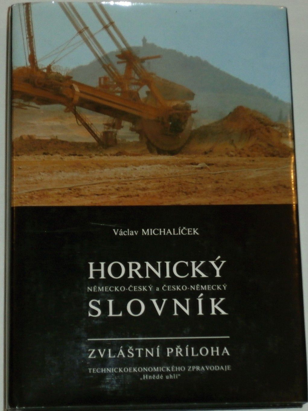 Michalíček Václav - Hornický Německo-Český a Česko-Německý slovník