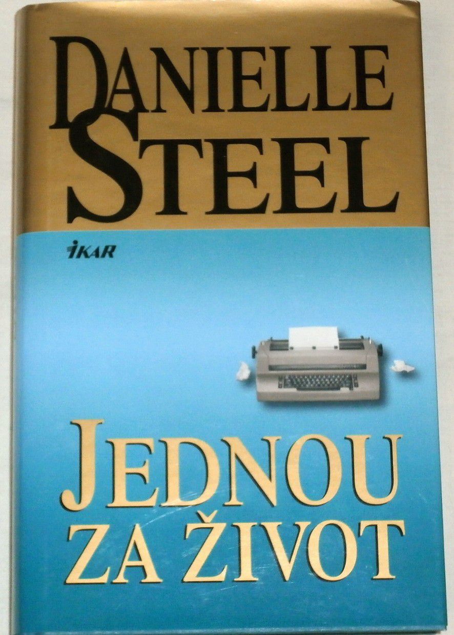 Steel Danielle - Jednou za život